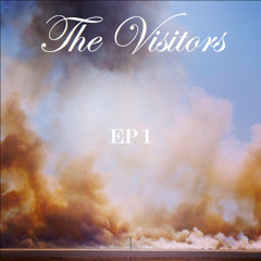 Smoke & Dust- The Visitors