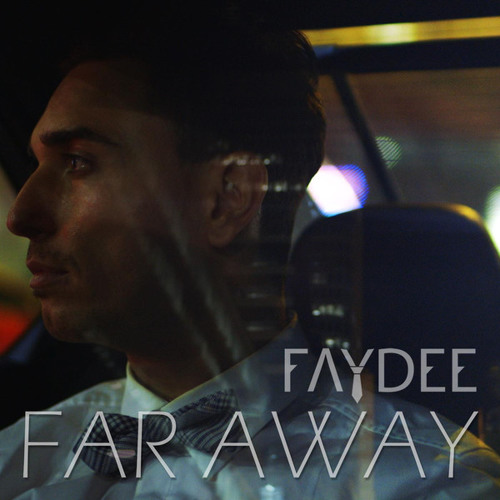 Stream Faydee - Far Away (Free Mp3 Download) Link in Description by KiM  DmiX | Listen online for free on SoundCloud