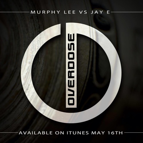 OVERDOSE preview by Murphy Lee Produced by Jay-E & DECEPTION