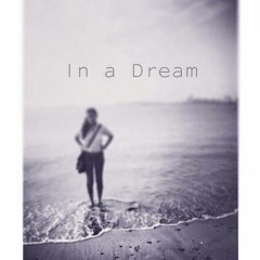 In A Dream