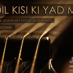 Ae Dil Kisi Ki Yaad Main By Junaid Mughal