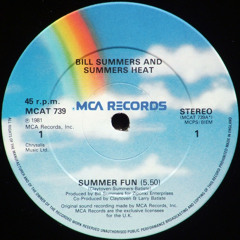 Bill Summers & Summers Heat - Summer Fun (Mayfield Edit)