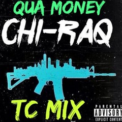 Qua Money -  Chi- Raq