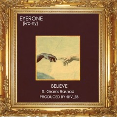 Believe Ft Grams Rashad [Produced By IV_SB]