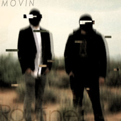 Stereothieves - Movin' (Routine After Party Flip)