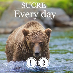 Sucre-Every Day