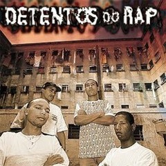 Detentos Do Rap - Eu, Deus e Meu Fuzil
