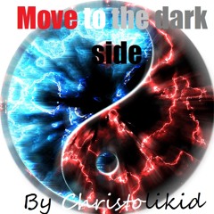 Move To The DArkSide