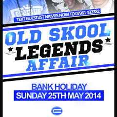 Mixed by DJ G SMALLZ Old Skool Legends Affair Bank Hol Sunday 25th May at Element Southend Essex