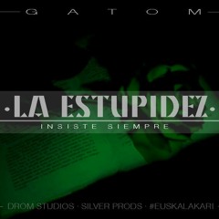 06 - Gatom - Euskalakari - ft. Garitas