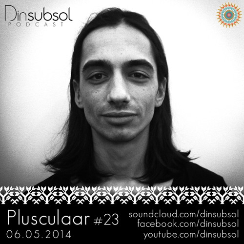 Dinsubsol Podcast #23 Plusculaar (06.05.2014)