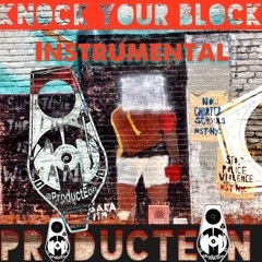 Knock Your Block (Instrumental)