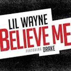 Lil Wayne ft Drake Believe Me ( chopped and screwed)