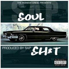 Sap - Soul Shit (Prod. Sap)