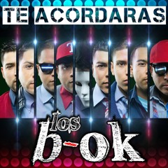 Los B-OK dia de La Mama Promocion "TE ACORDARAS"