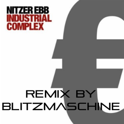 Nitzer Ebb - Once You Say (collapsed system Remix by BLITZMASCHINE)