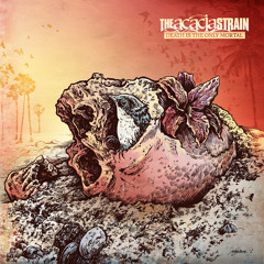 The Acacia Strain - The Mouth Of The River