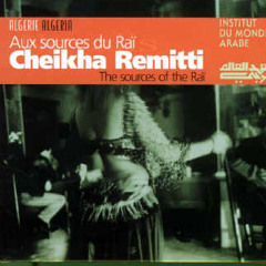 Cheikha Remitti - La Camel