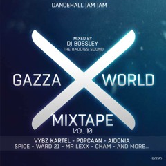 THE BADDISS SOUND_GAZZA X WORLD 10 MIXTAPE_SESSION DANCEHALL JAM JAM _MAI 2014