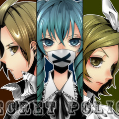 Secret Police ~ Hatsune Miku