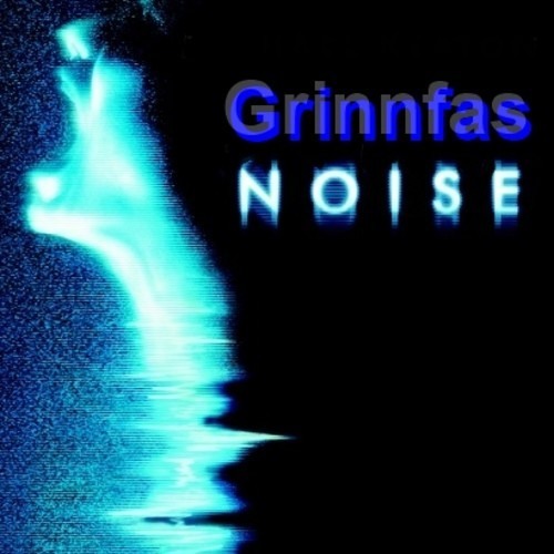 The Noise by Grinnfas