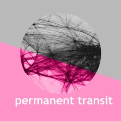 Permanent Transit