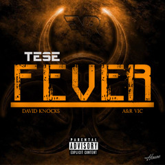 Tese Fever- Fever