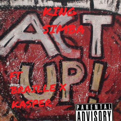 Act Up Bendu Ft. Braille X Kasper