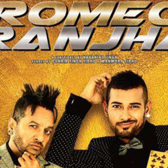 Jazzy Bains & Garry Sandhu - Romeo Ranjha