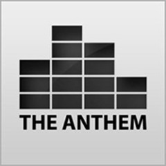 The Anthem Ft. Drexz