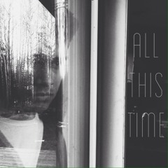 All This Time - OneRepublic (cover)