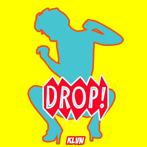 KLVN - DROP! [WORLD PREMIERE]