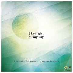 Skylight - Sunny Day (Blugazer Remix)