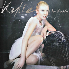 Kylie Minogue - I Am Ready