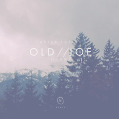 H1987 - OLD JOE (After Eating Remix)