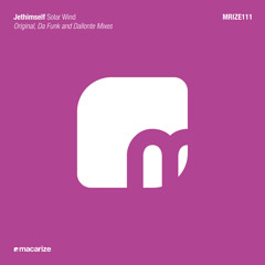 Jethimself - Solar Wind (Original Mix) [Macarize]