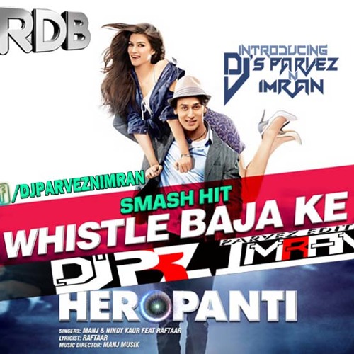 Whistle Baja (RDB Mashup) - Dj