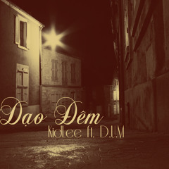 Dạo Đêm - Ft D.U.M