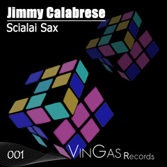 (VGS001) Jimmy Calabrese - Scialai Sax - Deep Mix (PREVIEW)