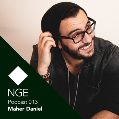 NGE Podcast 013: Maher Daniel