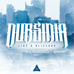 Dubsidia - Like A Blizzard (Original Mix) CUT