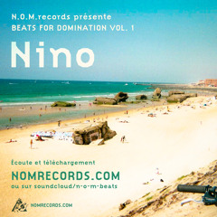 NOM Records Presents Beats For Domination - 6 - Nino (instrumental) (Prod By Sakarah)