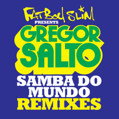 Samba Do Mundo Feat. Saxsymbol and Todorov (Olav Basoski Remix)