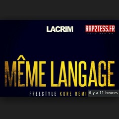 Lacrim - Même Langage (FREESTYLE OFFICIEL 2014)