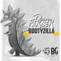 Dan Farber - #BOOTYZILLA (Out Now)