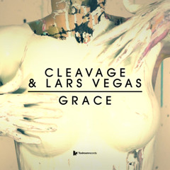 Cleavage & Lars Vegas - Grace - OUT NOW