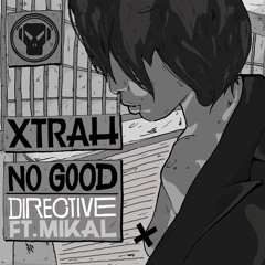 Xtrah - No Good