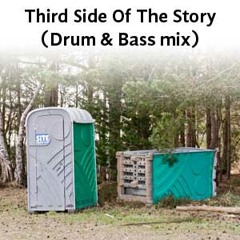 Third Side Of The Story (Drum & Bass mix)