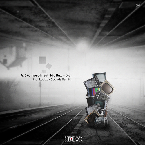 A.Skomoroh & Nic Bax - Bla (Logiztik Sounds  Remix)