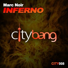 Marc Noir - Inferno (Original Mix) OUT NOW